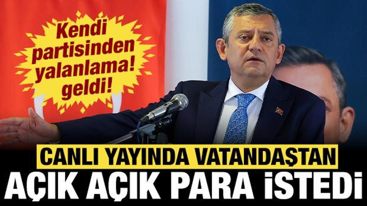 Özgür Özel canlı yayında vatandaştan para istedi: Partisinden yalanlama geldi!